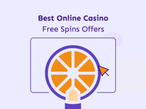 Best Online Casino Free Spins Offers in the UK