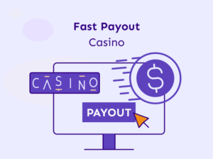 Fast Payout