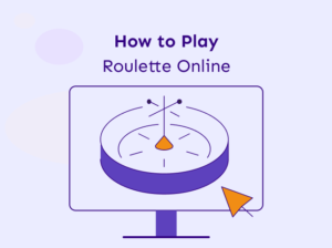 How to Play Roulette Online